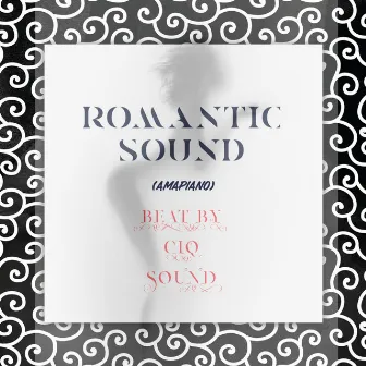 ROMANTIC SOUND by CIQ Sound