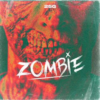 Zombie by 25G