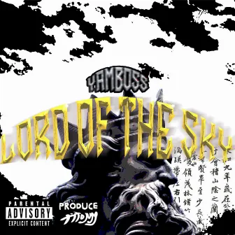 LORD OF THE SKY by Yamboss