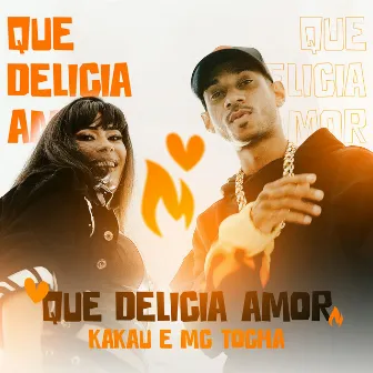 Que Delicia Amor by Kakau