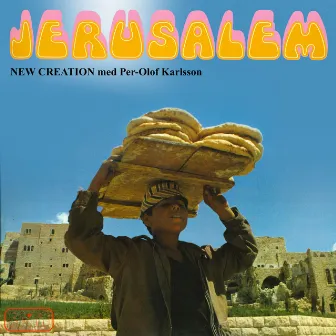 Jerusalem by New Creation