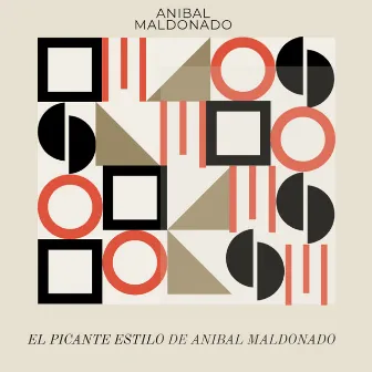 El picante estilo de Anibal Maldonado by Anibal Maldonado