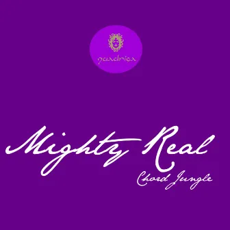 Chord Jungle by Mighty Real