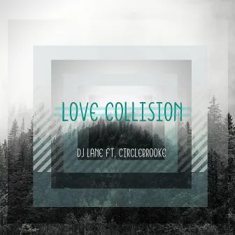 Love Collision by KNCKTURNL