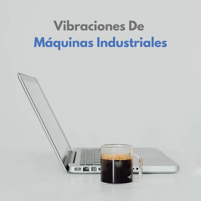 Vibraciones De Máquinas Industriales