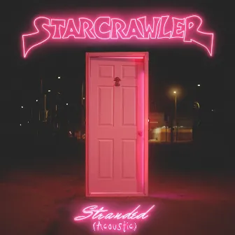 Stranded (Acoustic) by Starcrawler