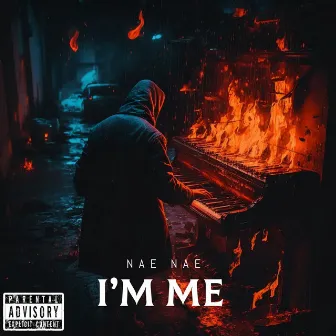 I’m Me by Nae Nae