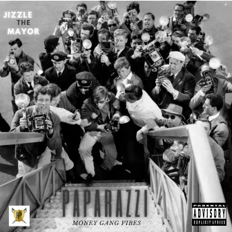 Paparazzi (money gang vibes) by Jizzle the Mayor