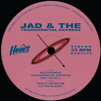 Transorbital Express by Jad & The