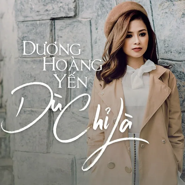 Dù Chỉ Là