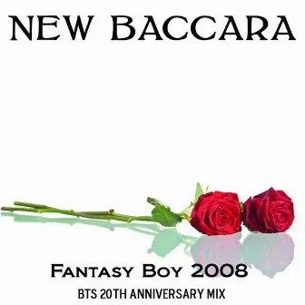 Fantasy Boy '08 by New Baccara