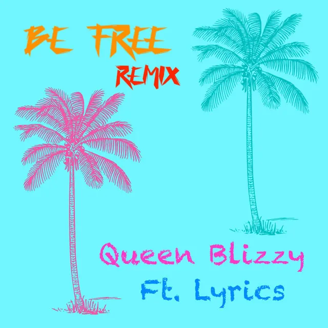 Be free - Remix