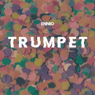 Trumpet by Ennio