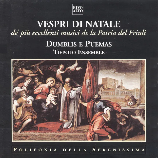 Vespri di Natale de' più eccellenti musici de la Patria del Friuli (Polifonia sacra della Serenissima)