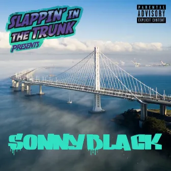 Slappin in the Trunk by Sonny Black