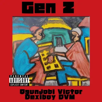 GEN Z by Ogunjobi Victor