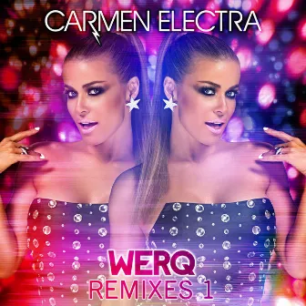 Werq (Remixes 1) by Carmen Electra