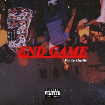 End Game by Young Hustle