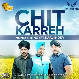 Chit Karreh by Moneyspinner