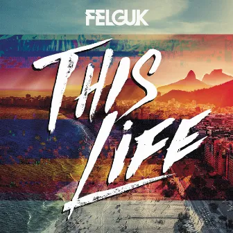 This Life by Felguk