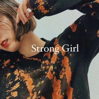 Strong Girl by NØZ