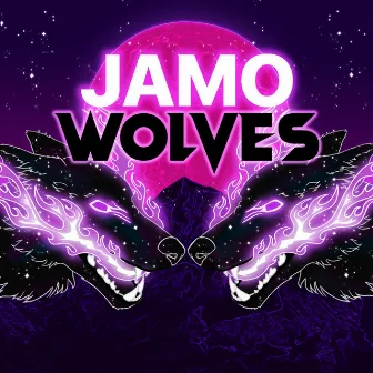 Wolves EP by JAMO