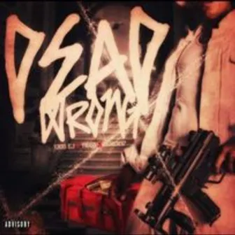 Dead Wrong by Tigg$