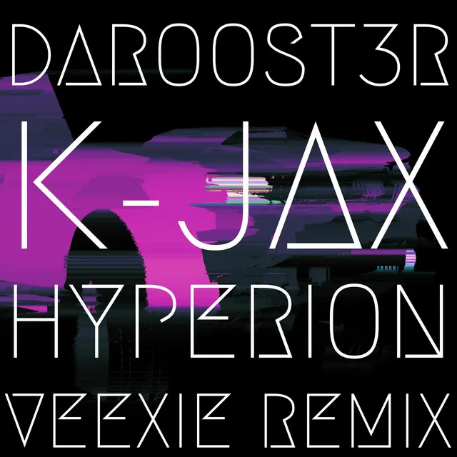 'Hyperion' - VEEXIE Remix