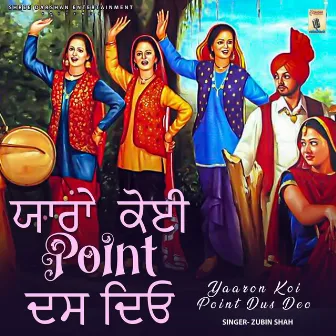 Yaaron Koi Point Dus Deo by Zubin Shah