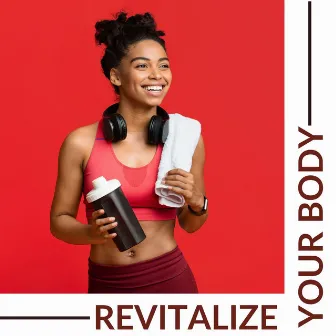 Revitalize Your Body: The Ultimate Fitness Soundtrack for High-Intensity Workouts and Cardio Routines by Tropical Pilates