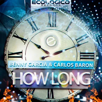 How Long by Carlos Baron