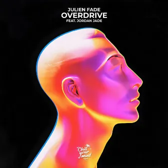 Overdrive (feat. Jordan Jade) by Jordan Jade