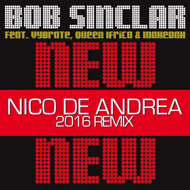 New New New - Nico De Andrea 2016 Remix