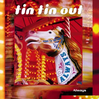 Always by Tin Tin Out