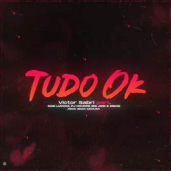 Tudo Ok by Victor Sabri