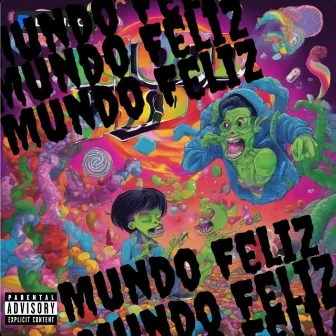 Mundo Feliz by Neo1620