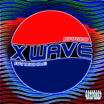 X Wave by BANGWHITE