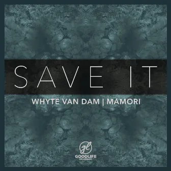 Save It by Mamori