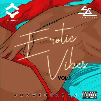 Erotic Vibes by TFCLIQUE