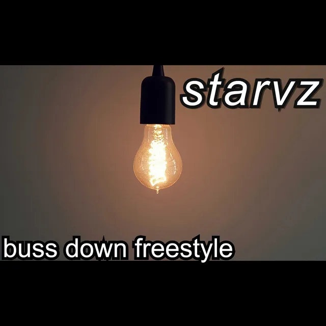 Buss Down Freestyle