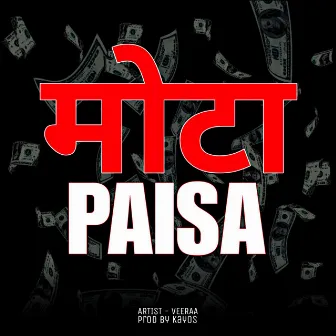 MOTA PAISA by VeeRaa