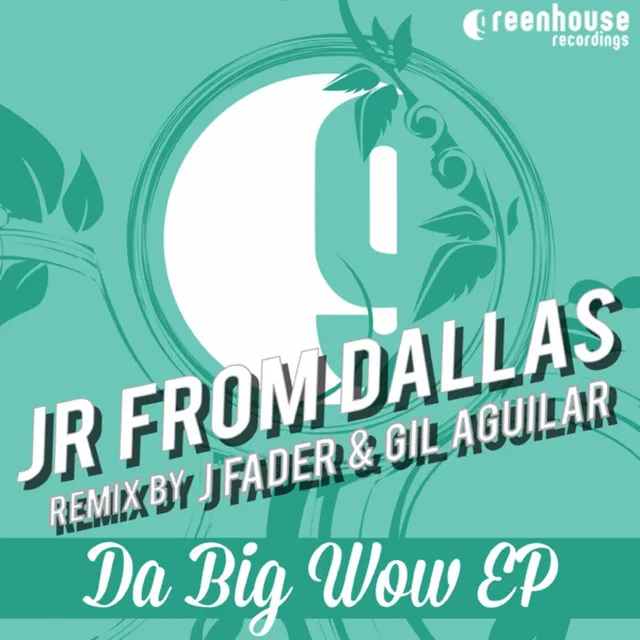 Big Wow - J Fader Remix