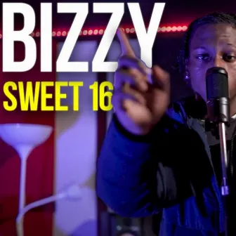 Bizzy 'Sweet 16' by RTGMediaTV