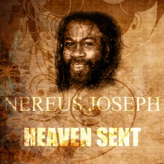 Heaven Sent by Nereus Joseph