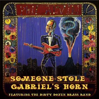 Someone Stole Gabriel's Horn by Phil Alvin