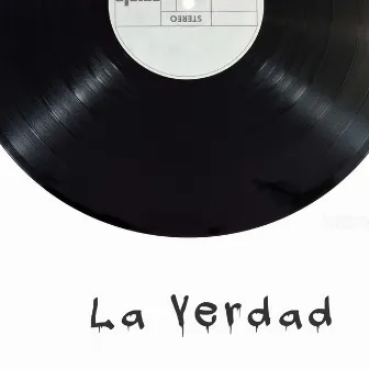 La Verdad by DblXAce