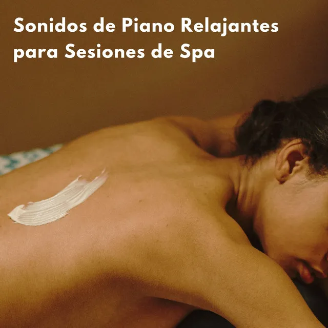 Sonidos De Piano Relajantes Para Sesiones De Spa