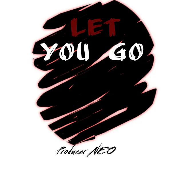 Let You Go