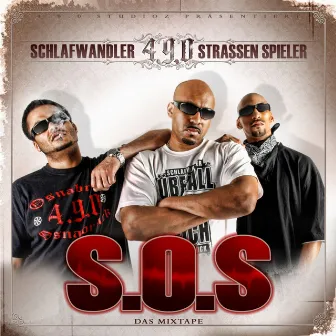 S.O.S (Das Mixtape) by Schlafwandler