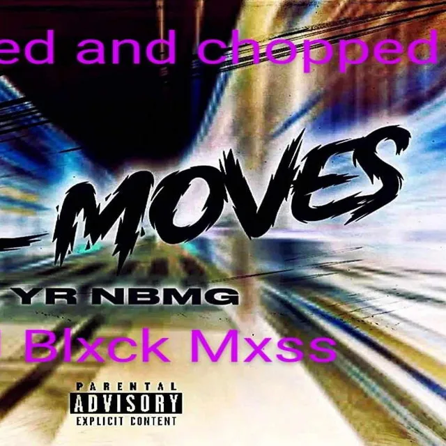 G Moves - Massed and chopped